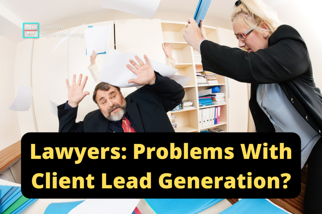 The problem of lead generation, lawyer law practice old white man old white woman